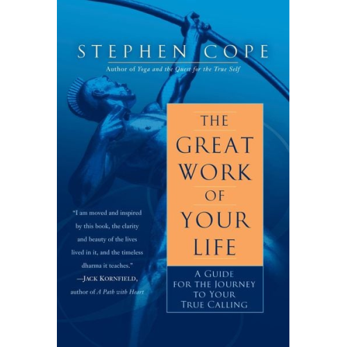 Stephen Cope - The Great Work of Your Life