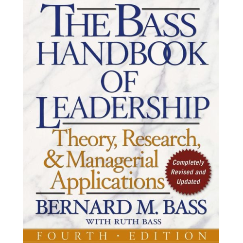 Bernard M. Bass Ruth Bass - The Bass Handbook of Leadership