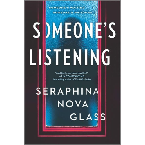 Seraphina Nova Glass - Someone's Listening