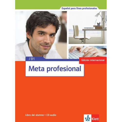 Meta profesional B1 ed. internacional Libro del alumno + CD