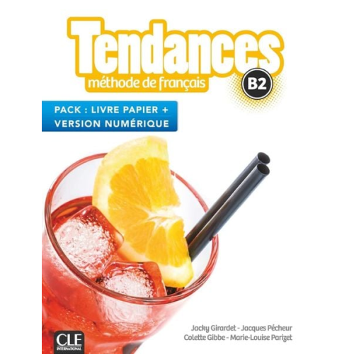 Tendances B2 / Pack (Livre de l'élève + version numérique)