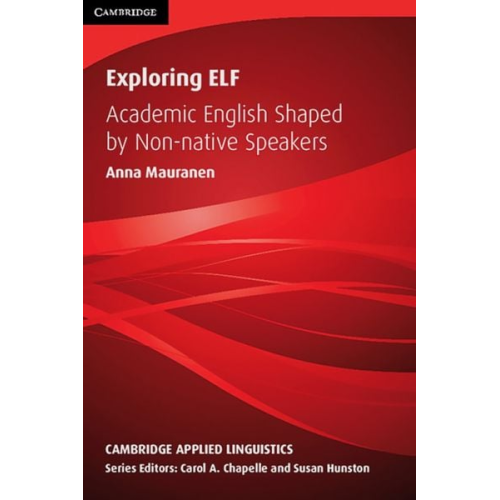 Anna Mauranen - Mauranen, A: Exploring ELF
