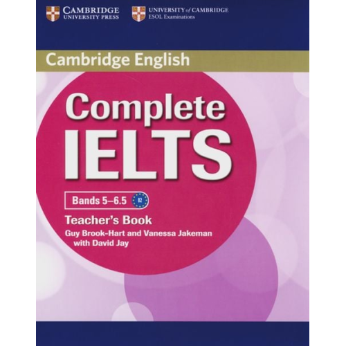 Guy Brook-Hart Vanessa Jakeman - Brook-Hart, G: Complete IELTS/Teacher's Book