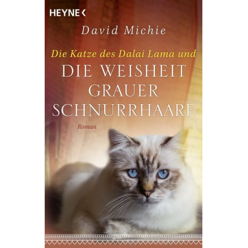 David Michie - Die Katze des Dalai Lama und die Weisheit grauer Schnurrhaare