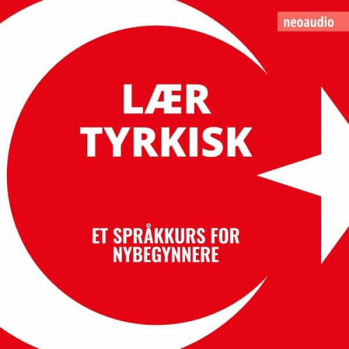 NeoAudio - Språkkurs for nybegynnere, Lær tyrkisk