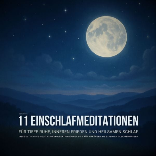 Patrick Lynen - 11 geführte Einschlafmeditationen für tiefe Ruhe, inneren Frieden und heilsamen Schlaf