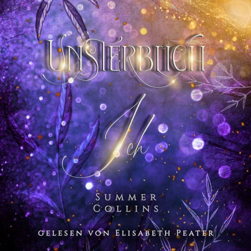 Summer Collins - Unsterblich Ich
