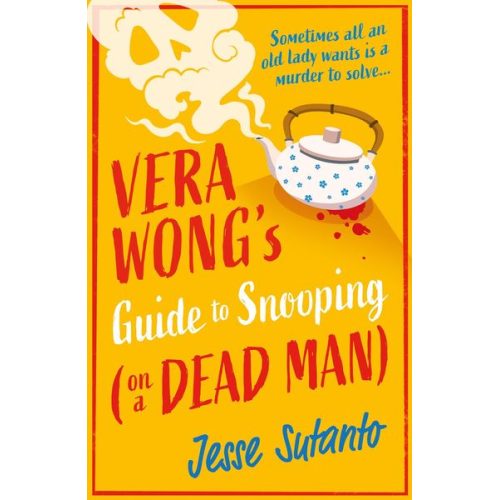 Jesse Sutanto - Vera Wong's Guide to Snooping (On a Dead Man)