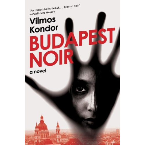 Vilmos Kondor - Budapest Noir