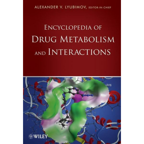 Encyclopedia of Drug Metabolism and Interactions