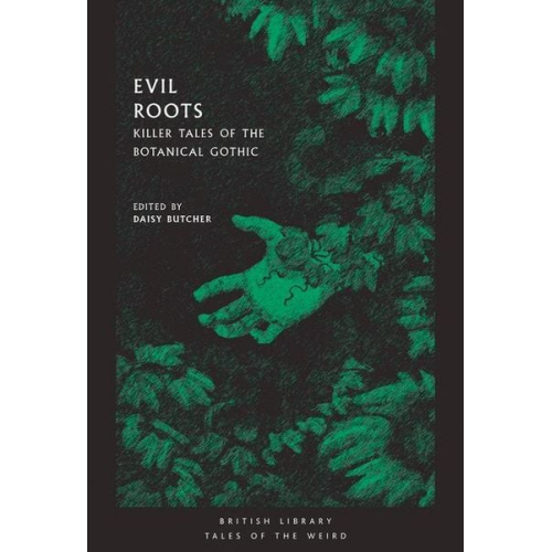 Daisy Butcher - Evil Roots