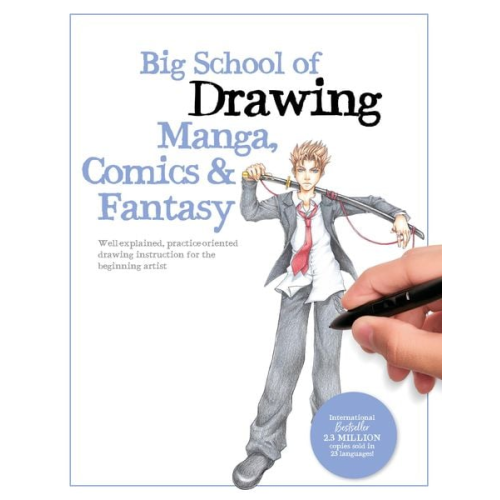 Walter Foster Creative Team - Big School of Drawing Manga, Comics & Fantasy