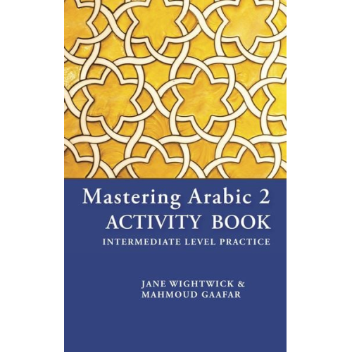 Mahmoud Gaafar - Mastering Arabic 2 Activity Book