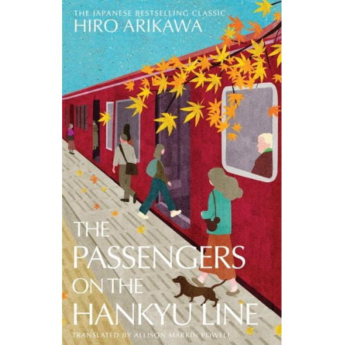 Hiro Arikawa - The Passengers on the Hankyu Line