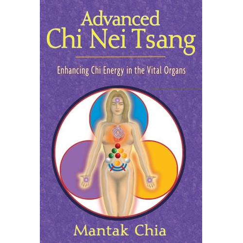 Mantak Chia - Advanced CHI Nei Tsang