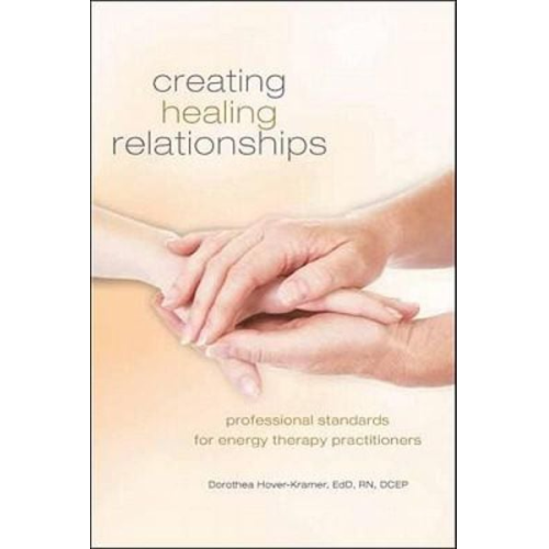 Dorothea Hover-Kramer - Creating Healing Relationships