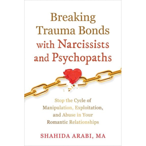 Shahida Arabi - Breaking Trauma Bonds with Narcissists and Psychopaths