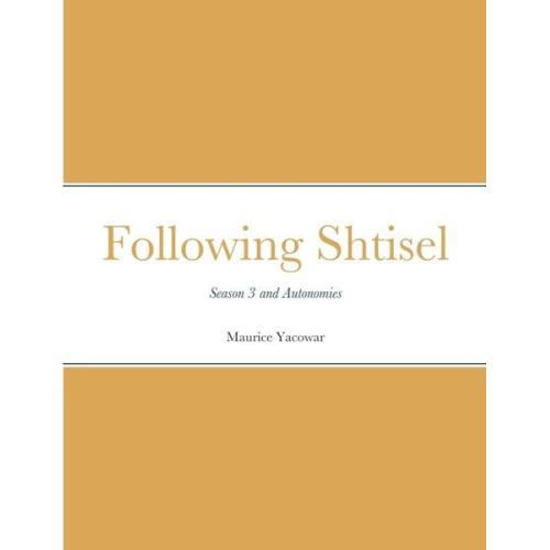 Maurice Yacowar - Following Shtisel
