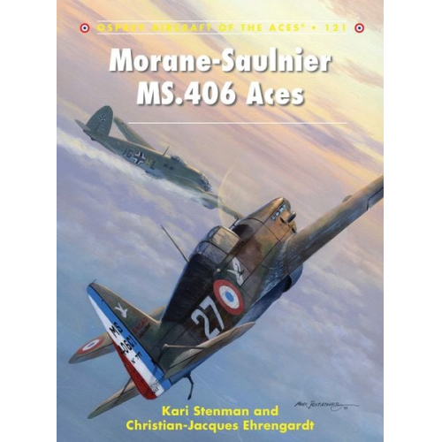 Kari Stenman Christian-Jacques Ehrengardt - Morane-Saulnier Ms.406 Aces