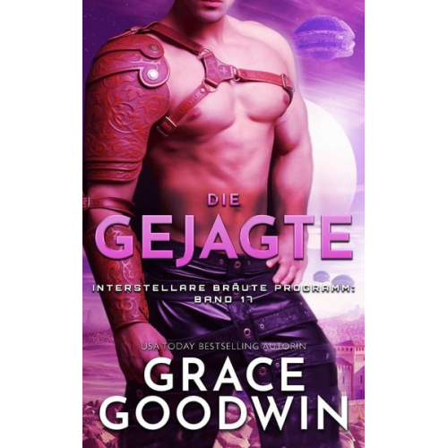 Grace Goodwin - Die Gejagte