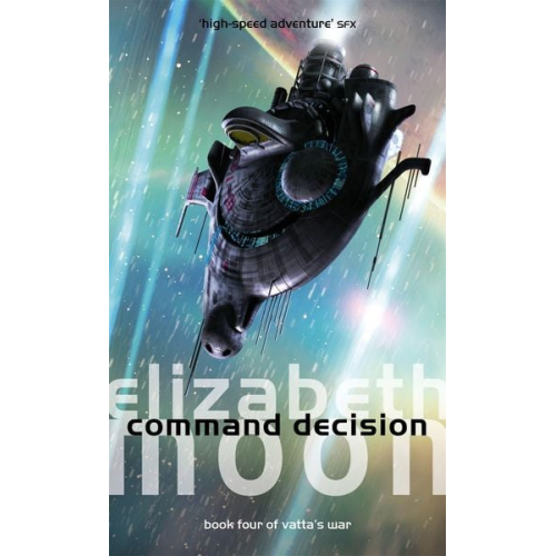 Elizabeth Moon - Command Decision