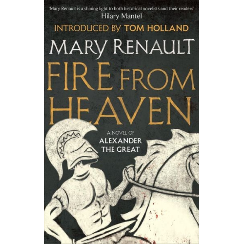 Mary Renault - Fire from Heaven