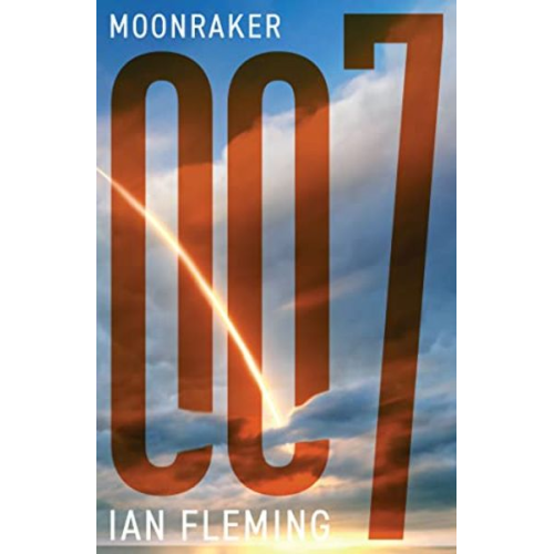 Ian Fleming - Moonraker