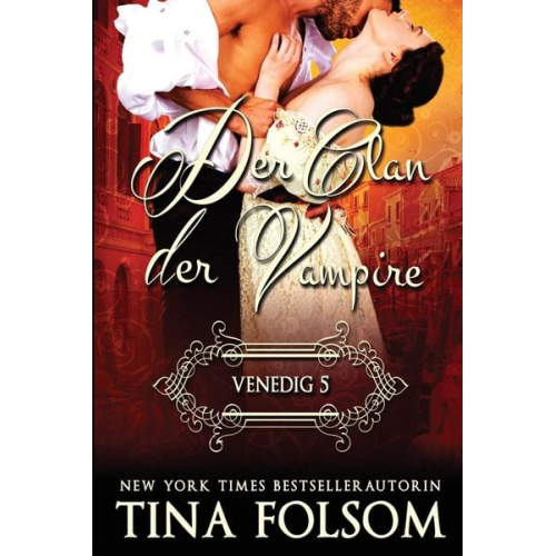 Tina Folsom - Ger-Clan der Vampire - Venedig