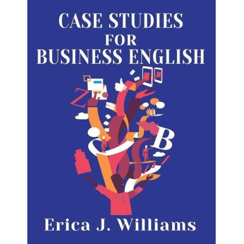 Erica J. Williams - Case Studies for Business English