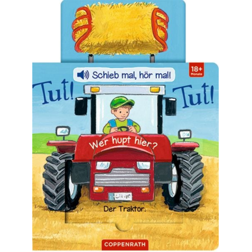 Schieb mal, hör mal!: Tut! Tut! Wer hupt hier?