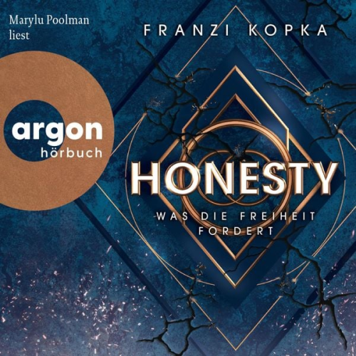 Franzi Kopka - Honesty. Was die Freiheit fordert