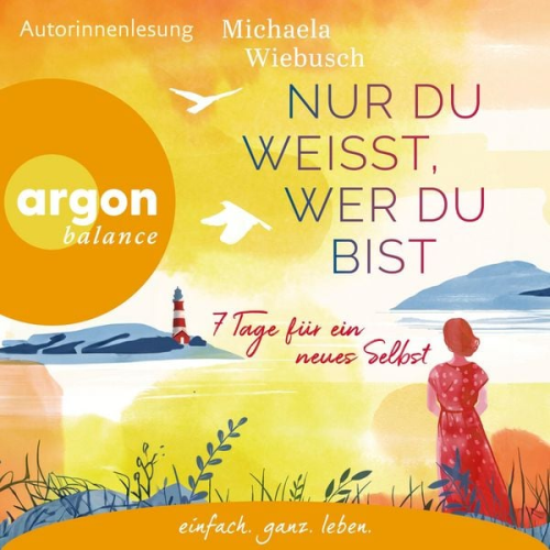 Michaela Wiebusch - Nur du weißt, wer du bist