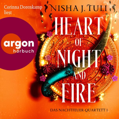 Nisha J. Tuli - Heart of Night and Fire - Das Nachtfeuer-Quartett 1