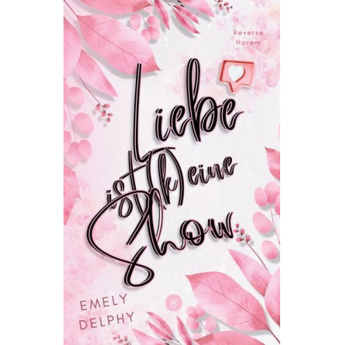 Emely Delphy - Liebe ist (k)eine Show