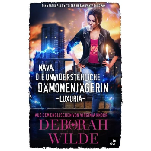 Deborah Wilde - Nava, die unwiderstehliche Dämonenjägerin - Luxuria