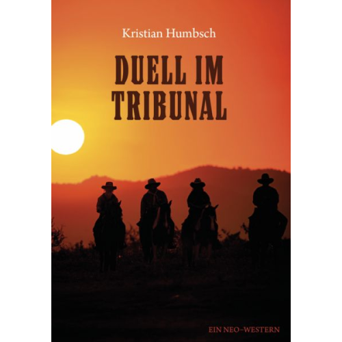 Kristian Humbsch - Duell im Tribunal