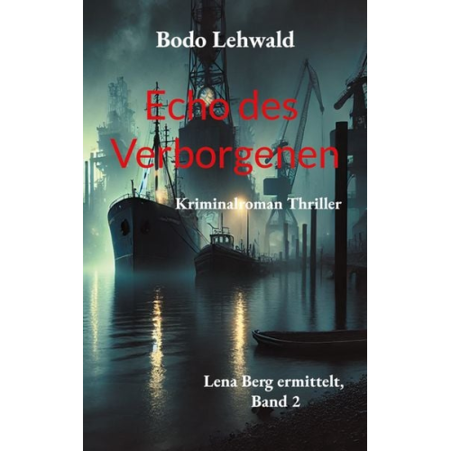 Bodo Lehwald - Echo des Verborgenen