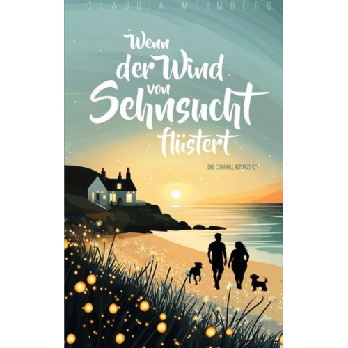 Claudia Meimberg - Wenn der Wind von Sehnsucht flüstert