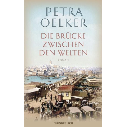 Petra Oelker - Die Brücke zwischen den Welten