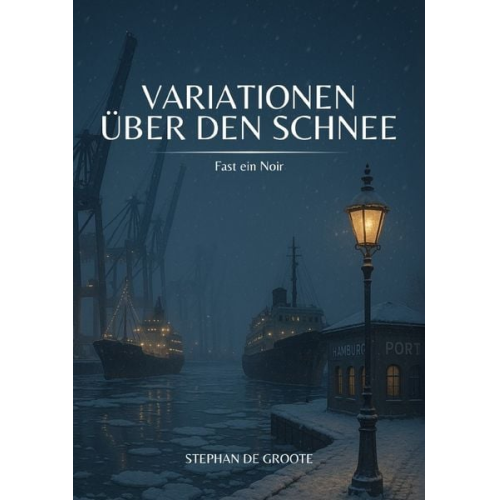 Stephan de Groote - Variationen über den Schnee