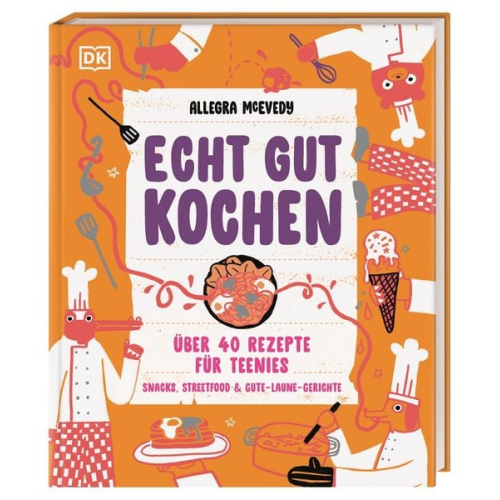 Allegra McEvedy - Echt gut kochen