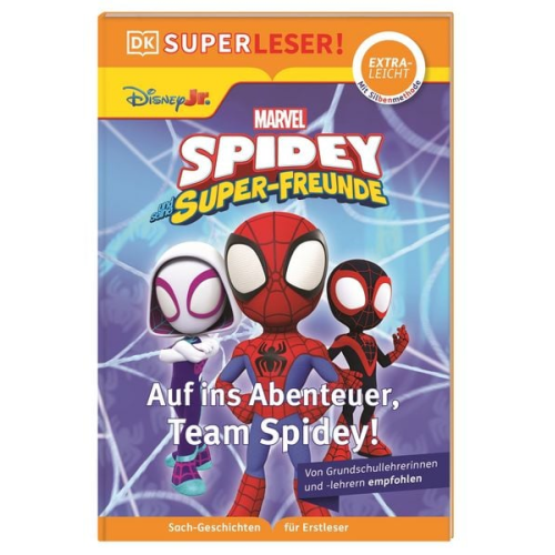 Frankie Hallam - SUPERLESER! Marvel Spidey und seine Super-Freunde Auf ins Abenteuer, Team Spidey!