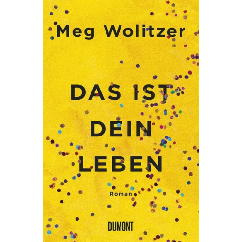 Meg Wolitzer - Das ist dein Leben