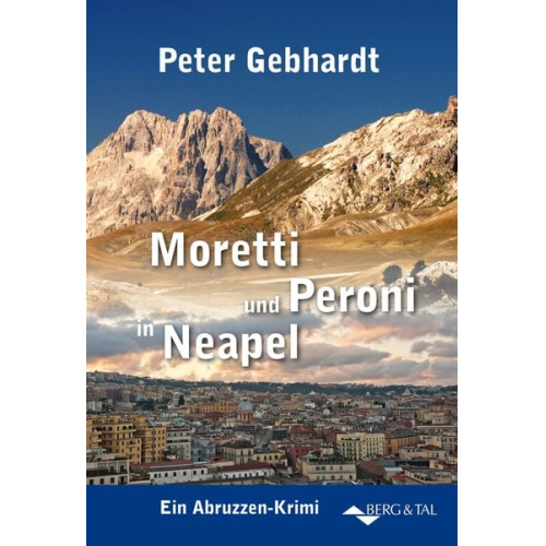Peter Gebhardt - Moretti und Peroni in Neapel