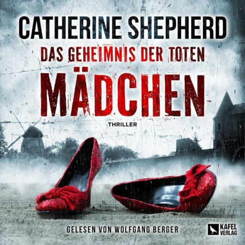 Catherine Shepherd - Das Geheimnis der toten Mädchen