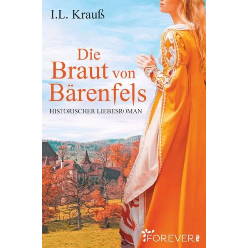 I. L. Krauss - Die Braut von Bärenfels