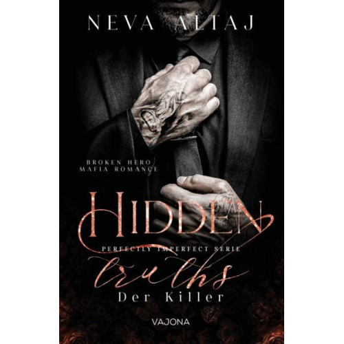 Neva Altaj - Hidden Truths - Der Killer (Perfectly Imperfect Serie 3)