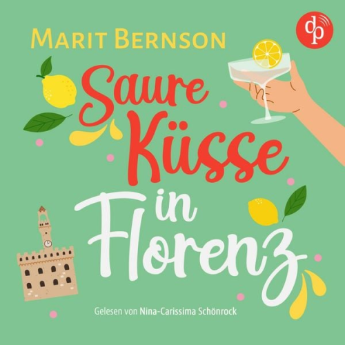 Marit Bernson - Saure Küsse in Florenz - Romance Hörbuch