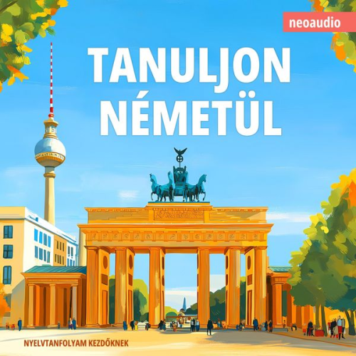 NeoAudio - Nyelvtanfolyamok kezdőknek, Tanuljon németül