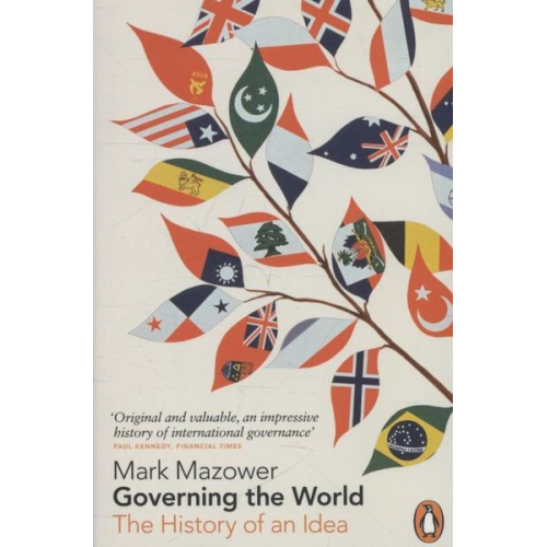 Mark Mazower - Governing the World